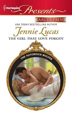 The Girl That Love Forgot by Jennie Lucas