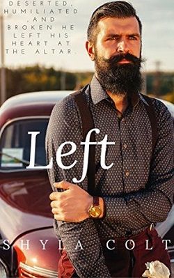 Left (Left 1) by Shyla Colt