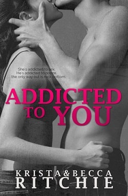 Addicted to You (Addicted 1) by Krista Ritchie