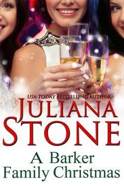 A Barker Family Christmas (The Barker Triplets 3.50) by Juliana Stone