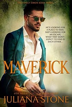 Maverick (The Family Simon 3) by Juliana Stone