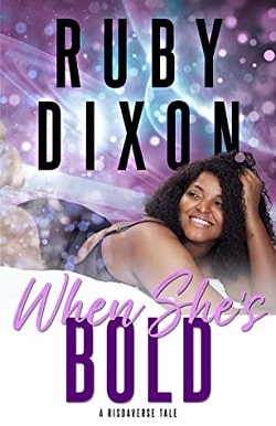 When She's Bold - Risdaverse by Ruby Dixon