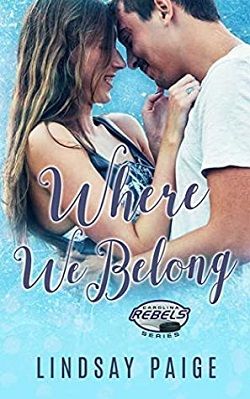 Where We Belong (Carolina Rebels 6) by Lindsay Paige