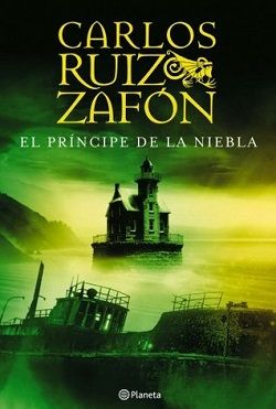 The Prince of Mist (Niebla 1) by Carlos Ruiz Zafón