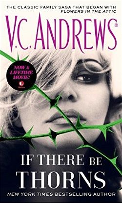 If There Be Thorns (Dollanganger 3) by V.C. Andrews