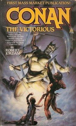 Conan the Victorious (Robert Jordan's Conan Novels 7) by Robert Jordan