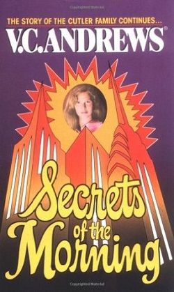 Secrets of the Morning (Cutler 2) by V.C. Andrews