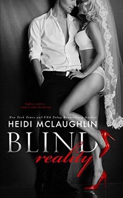 Blind Reality (Blind Reality 1) by Heidi McLaughlin