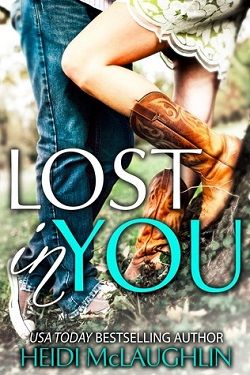 Lost in You (Lost in You 1) by Heidi McLaughlin
