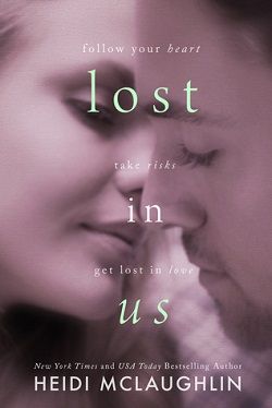 Lost in Us (Lost in You 1.50) by Heidi McLaughlin
