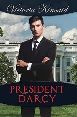 President Darcy by Victoria Kincaid