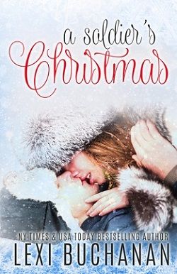 A Soldier's Christmas by Lexi Buchanan