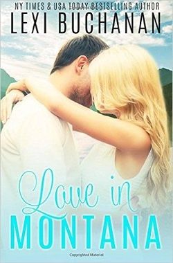 Love in Montana (De La Fuente Family 1) by Lexi Buchanan