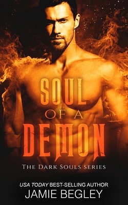 Soul of a Demon (The Dark Souls 3) by Jamie Begley