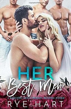 Her Best Men by Rye Hart