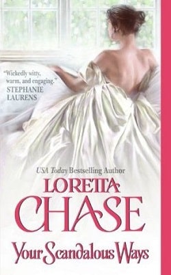 Your Scandalous Ways (Fallen Women 1) by Loretta Chase