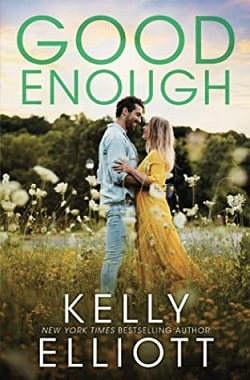 Good Enough (Meet Me in Montana 3) by Kelly Elliott
