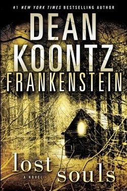Lost Souls (Dean Koontz's Frankenstein 4) by Dean Koontz