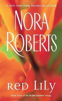 Red Lily (In the Garden 3) by Nora Roberts