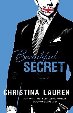 Beautiful Secret (Beautiful Bastard 4) by Christina Lauren