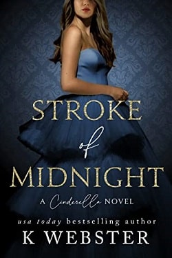 Stroke of Midnight (Cinderella 1) by K. Webster