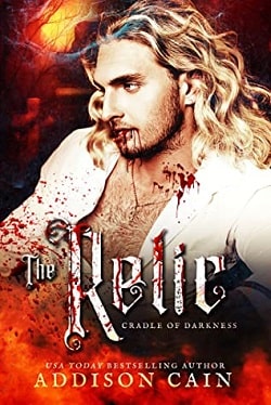 The Relic (Cradle of Darkness 2) by Addison Cain