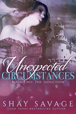 The Seduction (Unexpected Circumstances 2) by Shay Savage