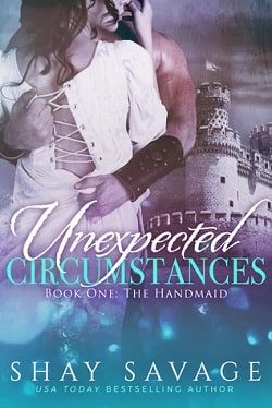 The Handmaid (Unexpected Circumstances 1) by Shay Savage