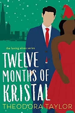 Twelve Months of Kristal: 50 Loving States Maine by Theodora Taylor