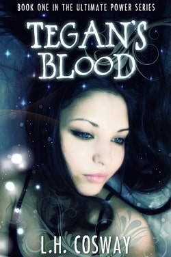Tegan's Blood (Blood Magic 1) by L.H. Cosway