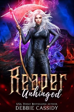 Reaper Unhinged (Deadside Reapers 6) by Debbie Cassidy