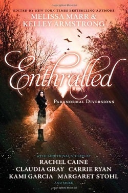 Enthralled: Paranormal Diversions (Wicked Lovely 5.50) by Melissa Marr