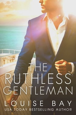 The Ruthless Gentleman by Louise Bay