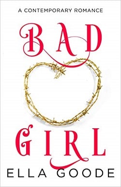 Bad Girl by Ella Goode