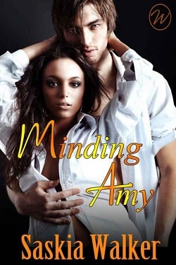 Minding Amy by Saskia Walker