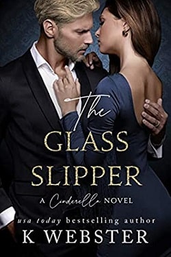 The Glass Slipper (Cinderella 3) by K. Webster