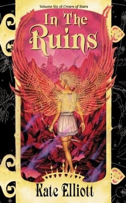 In the Ruins (Crown of Stars 6) by Kate Elliott