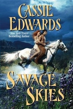 Savage Skies by Cassie Edwards