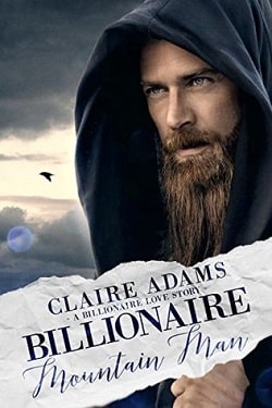 Billionaire Mountain Man by Claire Adams