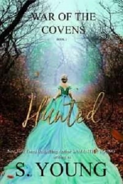 Hunted (War of the Covens 1) by Samantha Young