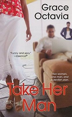 Take Her Man by Grace Octavia