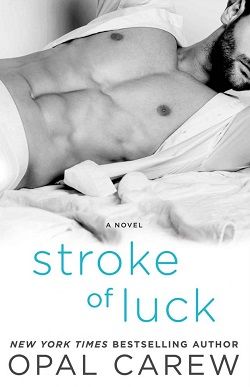 Stroke of Luck by Opal Carew