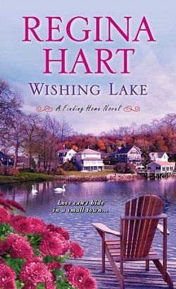 Wishing Lake (Finding Home 3) by Regina Hart