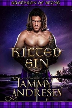 Kilted Sin (Brethren of Stone 3) by Tammy Andresen