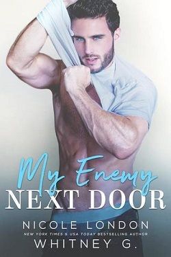 My Enemy Next Door by Whitney G.