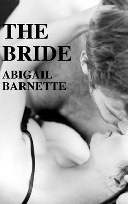 The Bride (The Boss 3) by Abigail Barnette