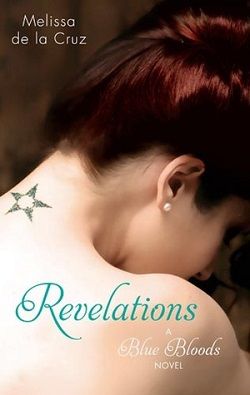 Revelations (Blue Bloods 3) by Melissa de la Cruz