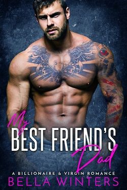 My Best Friend's Dad by Bella Winters