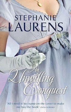 An Unwilling Conquest (Regencies 7) by Stephanie Laurens
