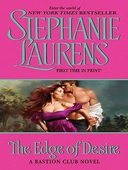 The Edge of Desire (Bastion Club 7) by Stephanie Laurens